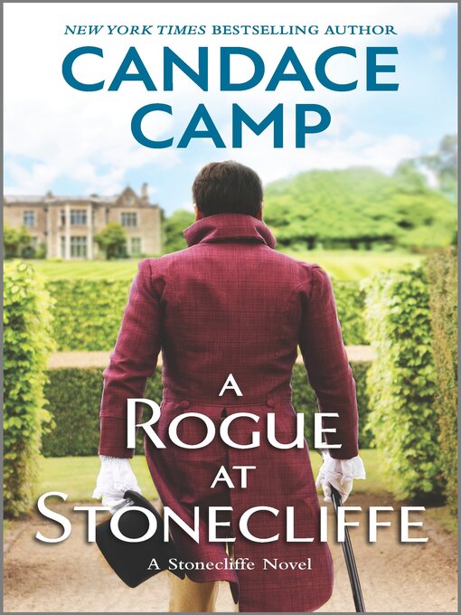 Title details for A Rogue at Stonecliffe by Candace Camp - Wait list